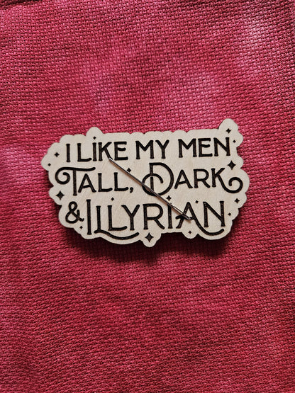 I Like My Men Tall, Dark, & Illyrian