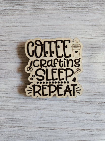 Coffee, Crafting, Sleep, Repeat Cover / Needle Minder