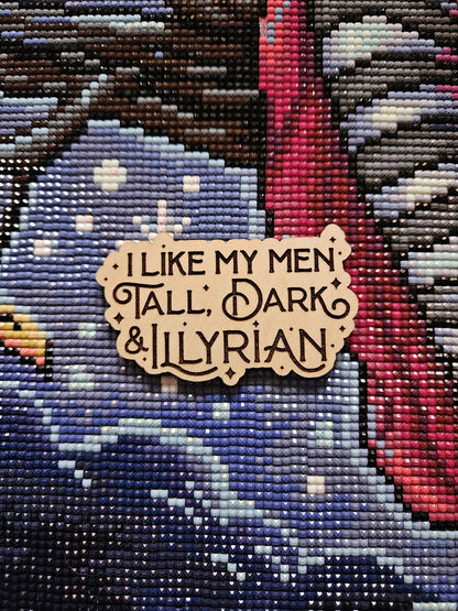 I Like My Men Tall, Dark, & Illyrian