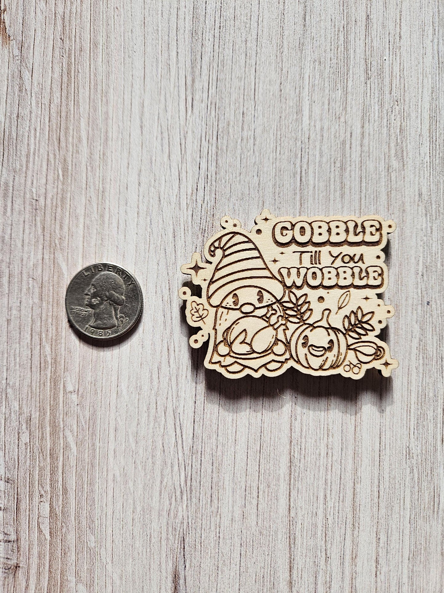 Gobble Til You Wobble Gnome