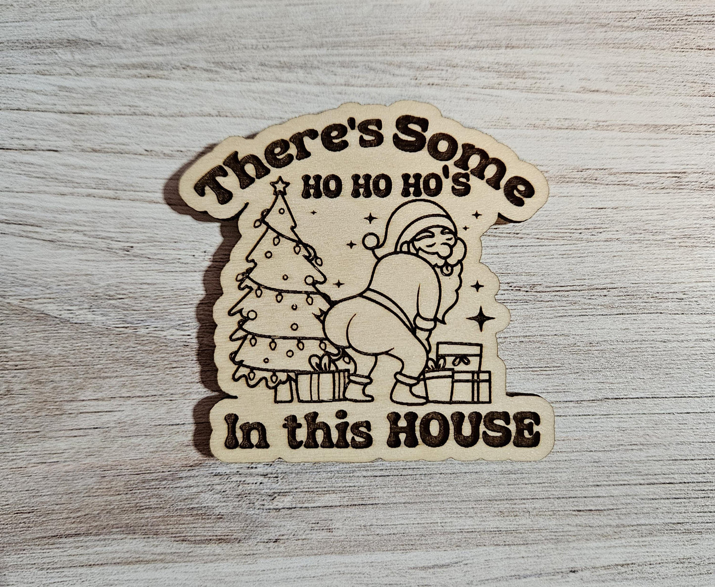 There's Some Ho Ho Ho's In The House