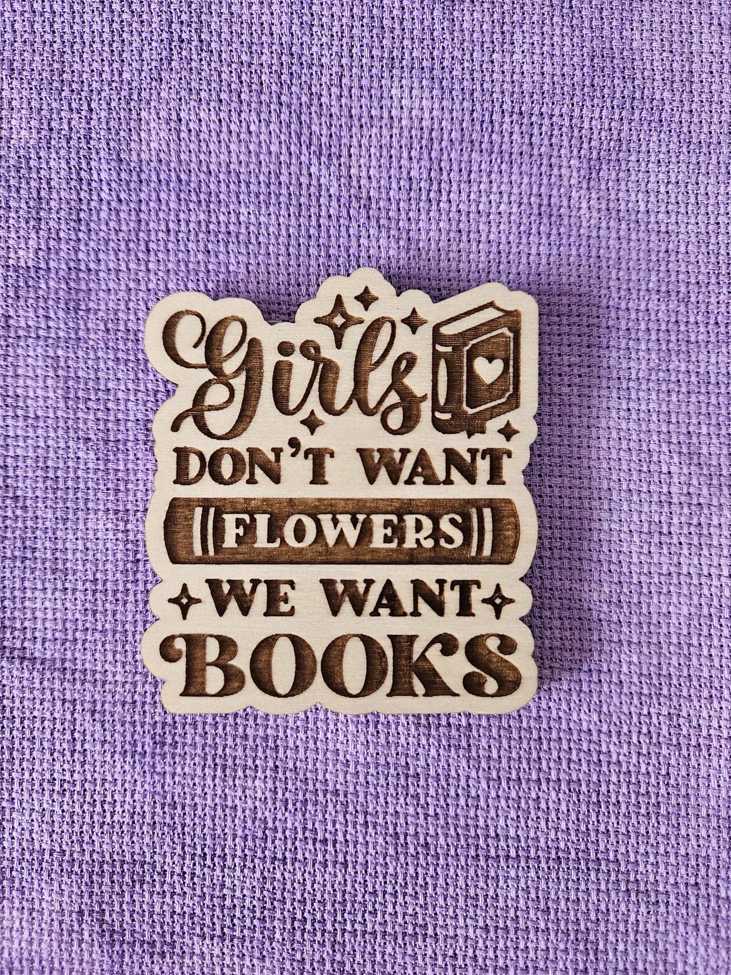 Girls Don't Want Flowers