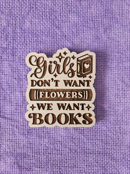 Girls Don't Want Flowers