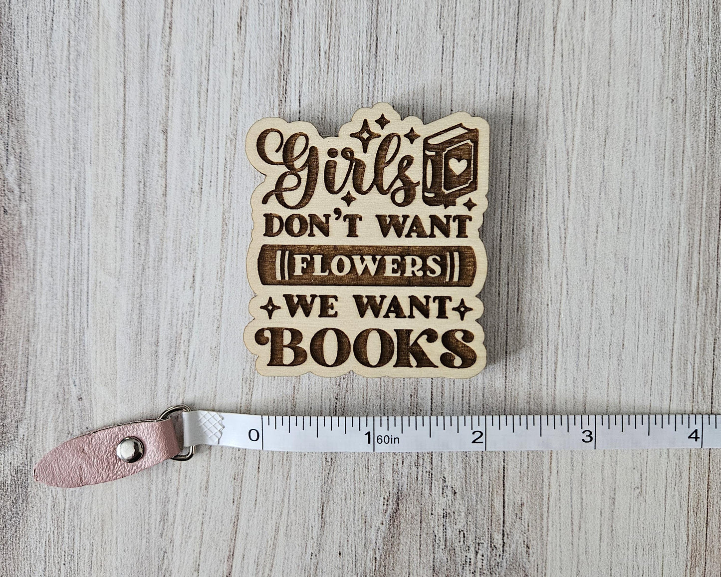 Girls Don't Want Flowers