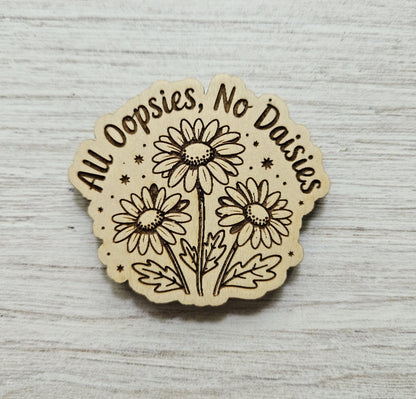 All Oopsies, No Daisies